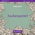 Aschenputtel - Brüder Grimm