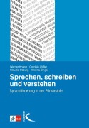 Cover-Bild zum Titel 'Sprechen, schreiben und verstehen' von 'Werner Knapp, Claudia Osburg, Kristina Singer, Cordula Löffler'