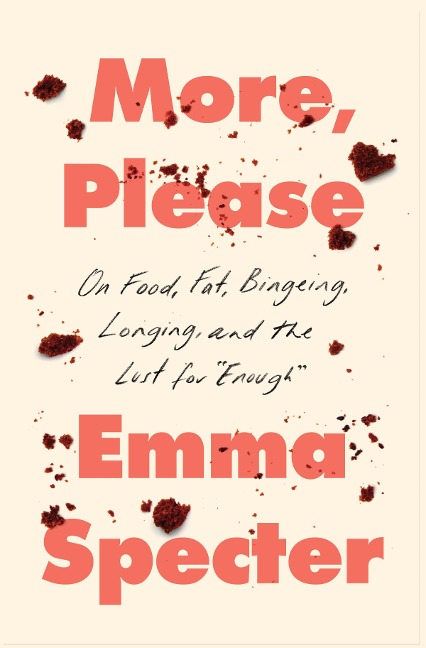 More, Please - Emma Specter