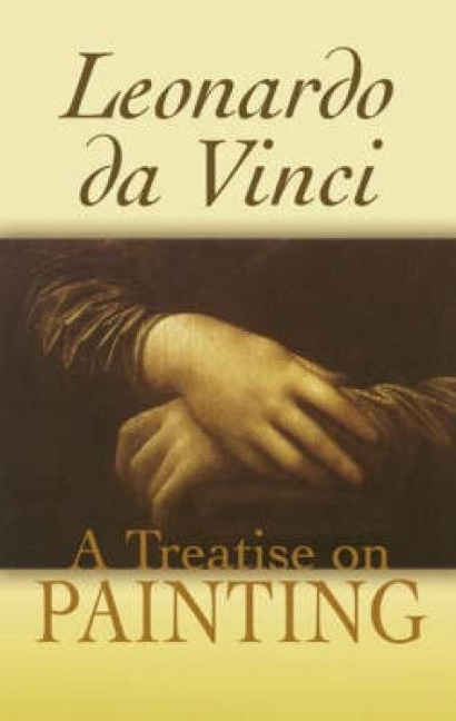 A Treatise on Painting - Leonardo Da Vinci