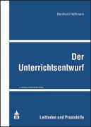 Cover-Bild zum Titel 'Der Unterrichtsentwurf' von 'Bernhard Hoffmann'