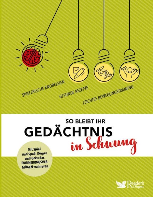So bleibt Ihr Gedächtnis in Schwung - Reader's Digest