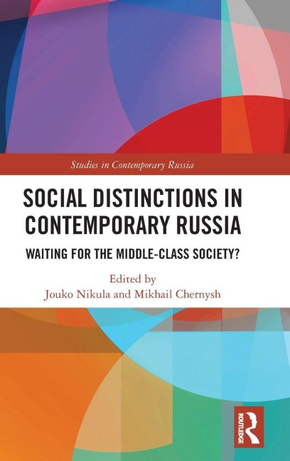 Social Distinctions in Contemporary Russia - 