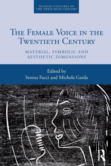 The Female Voice in the Twentieth Century - 