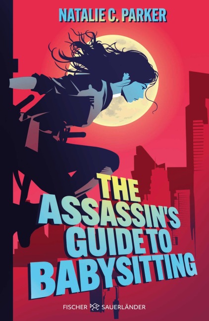 The Assassin's Guide to Babysitting - Nathalie C. Parker