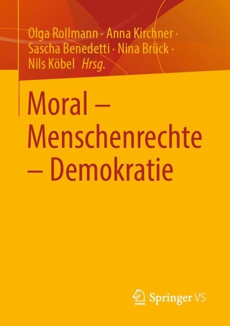 Moral - Menschenrechte - Demokratie - 