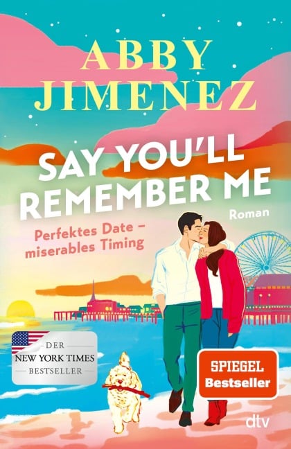 Say You'll Remember Me - Abby Jimenez