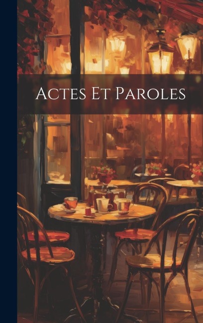 Actes et paroles - Anonymous