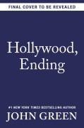 Cover-Bild zum Titel 'Hollywood, Ending' von 'John Green'