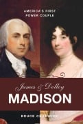 Cover-Bild zum Titel 'James and Dolley Madison' von 'Bruce Chadwick'
