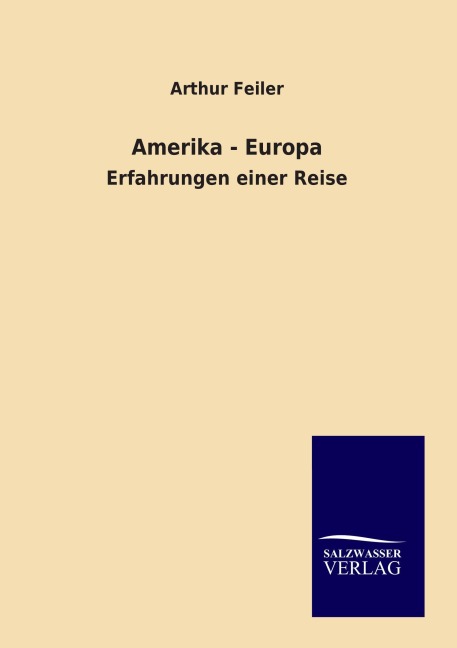 Amerika-Europa - Arthur Feiler