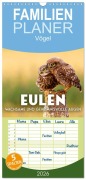 Cover-Bild zum Titel 'Familienplaner 2026 - Eulen - Wachsame und geheimnisvolle Augen mit 5 Spalten (Wandkalender, 21 x 45 cm) CALVENDO' von 'Sf Sf'