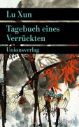 Cover-Bild zum Titel 'Tagebuch eines Verrückten' von 'Xun Lu'