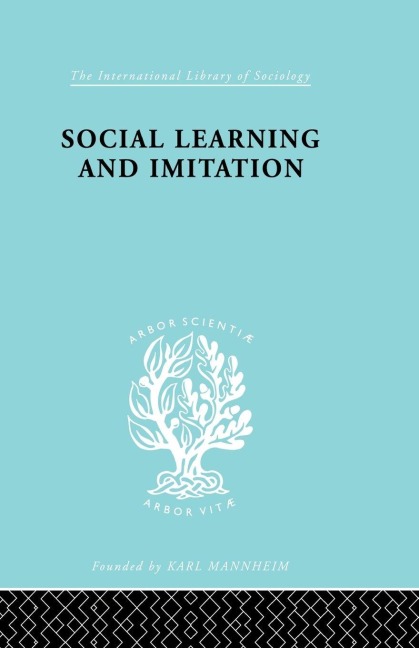 Social Learn&Imitation Ils 254 - John Dollard, Neal E. Miller