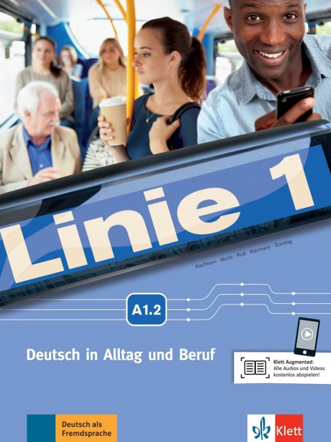 Linie 1 A1.2. Kurs- und Übungsbuch mit Video und Audio auf DVD-ROM - Eva Harst, Susan Kaufmann, Ulrike Moritz, Margret Rodi, Lutz Rohrmann