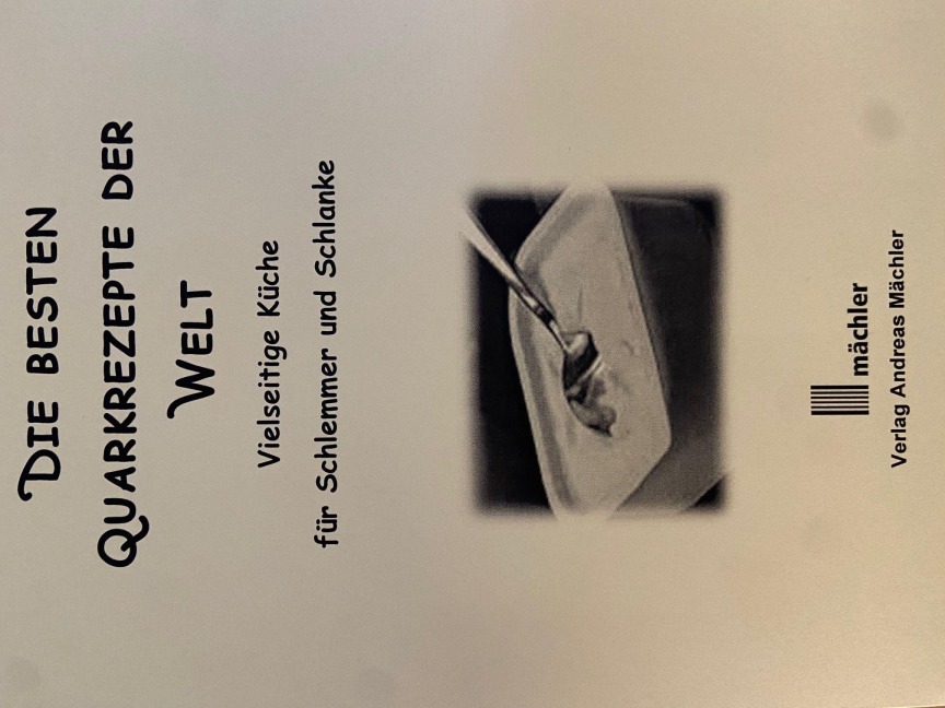 Die besten Quarkrezepte aus aller Welt - 