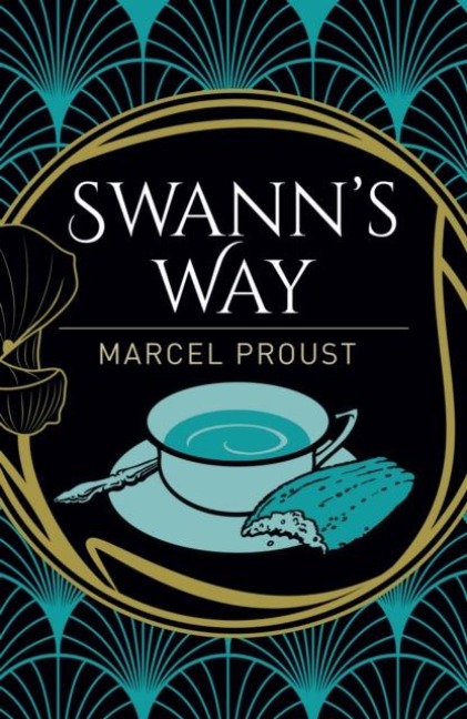 Swann's Way - Marcel Proust