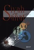 Cover-Bild zum Titel 'Siyah ve Sanat' von 'Esat Korkmaz'