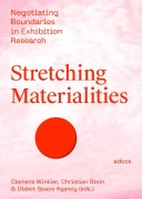 Cover-Bild zum Titel 'Stretching Materialities' von 'Christian Stein, Clemens Winkler'