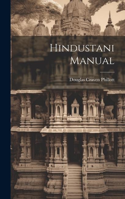 Hindustani Manual - Phillott Douglas Craven