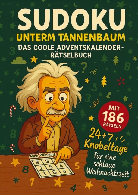 Sudoku unterm Tannenbaum - Alina Wünsche