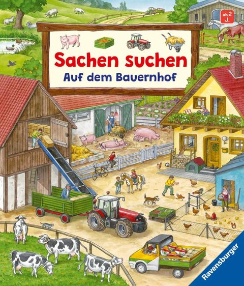 Sachen suchen: Auf dem Bauernhof - Wimmelbuch ab 2 Jahren - Susanne Gernhäuser