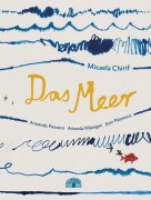Cover-Bild zum Titel 'Das Meer' von 'Micaela Chirif'