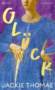 Glück - Jackie Thomae