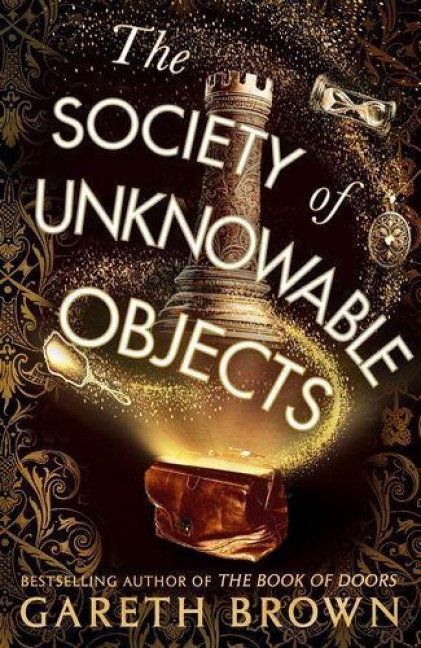 The Society of Unknowable Objects - Gareth Brown