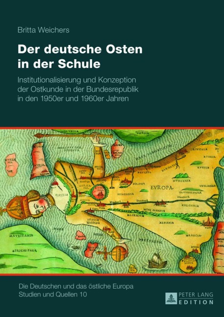 Der deutsche Osten in der Schule - Britta Weichers
