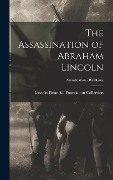 Cover-Bild zum Titel 'The Assassination of Abraham Lincoln; Assassination - Rathbone' von ''