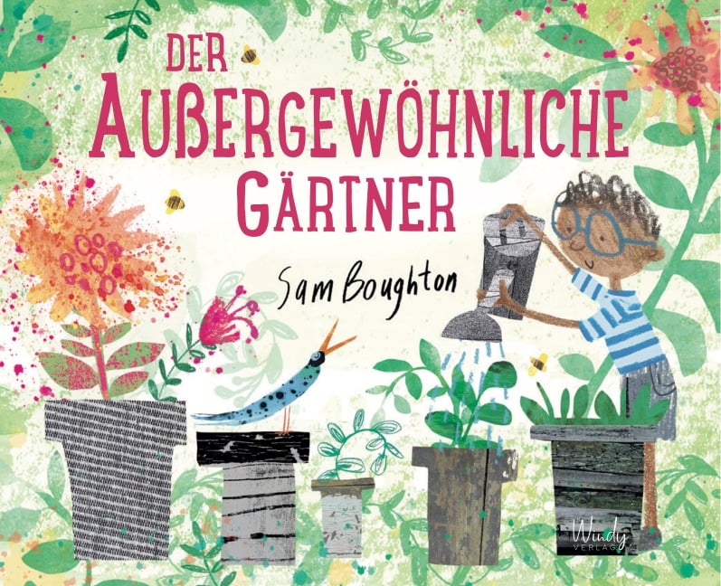 Der außergewöhnliche Gärtner - Sam Boughton