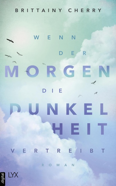 Wenn der Morgen die Dunkelheit vertreibt - Brittainy Cherry