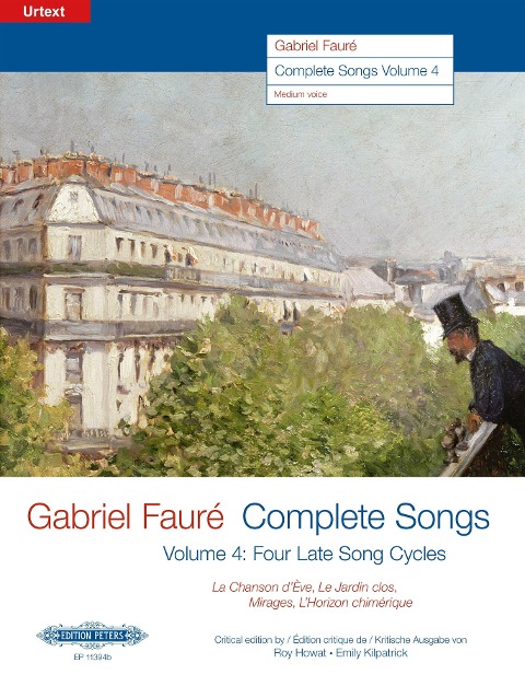 Complete Songs / Sämtliche Lieder (19061921), Band 4 -Ausgabe für Mittlere Singstimme und Klavier- - Gabriel Fauré