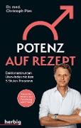 Cover-Bild zum Titel 'Potenz auf Rezept' von 'Christoph Pies'