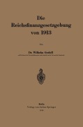 Cover-Bild zum Titel 'Die Reichsfinanzgesetzgebung von 1913' von 'Wilhelm Gerloff'
