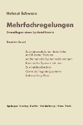 Cover-Bild zum Titel 'Mehrfachregelungen. Grundlagen einer Systemtheorie' von 'Helmut Schwarz'