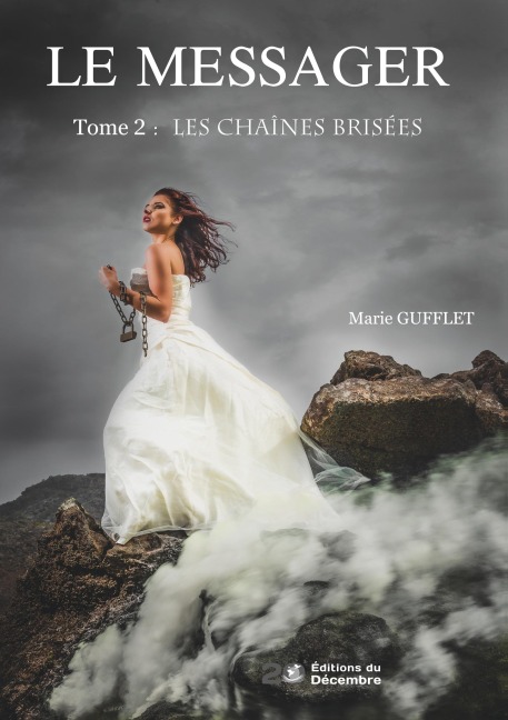 LE MESSAGER Tome 2 - Marie Gufflet