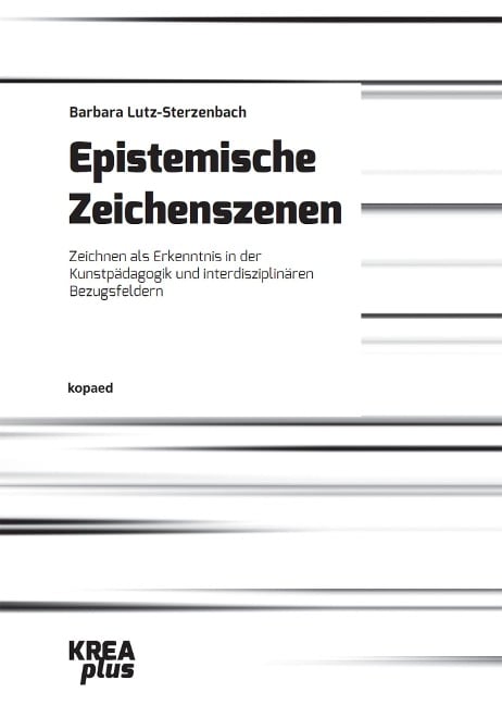 Epistemische Zeichenszenen - Barbara Lutz-Sterzenbach