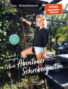 Cover-Bild zum Titel 'Endlich Laubengirl - Mein Abenteuer Schrebergarten' von 'Nova Meierhenrich'