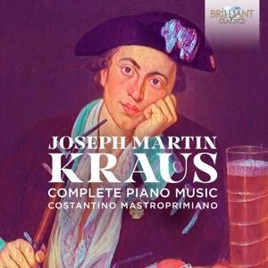 Kraus:Complete Piano Music - Costantino Mastroprimiano