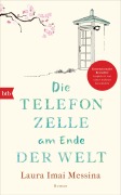 Cover-Bild zum Titel 'Die Telefonzelle am Ende der Welt' von 'Laura Imai Messina'