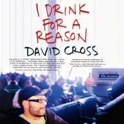 I Drink for a Reason - David Cross