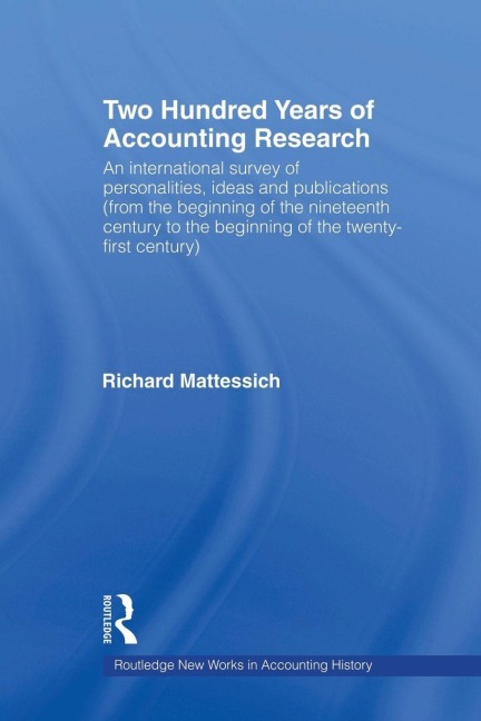 Two Hundred Years of Accounting Research - Richard Mattessich