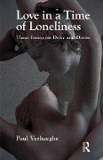 Cover-Bild zum Titel 'Love in a Time of Loneliness' von 'Paul Verhaeghe'
