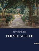 Cover-Bild zum Titel 'POESIE SCELTE' von 'Silvio Pellico'
