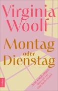 Cover-Bild zum Titel 'Montag oder Dienstag' von 'Virginia Woolf'