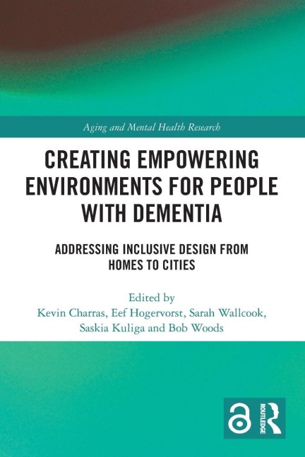 Creating Empowering Environments for People with Dementia - 