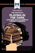 Cover-Bild zum Titel 'An Analysis of Toni Morrison's Playing in the Dark' von 'Karina Jakubowicz, Adam Perchard'