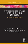 Cover-Bild zum Titel 'Entrepreneurship and Work in the Gig Economy' von 'Mirjana Radovic - Markovic, Borislav Ðukanovic, Dusan Markovic, Arsen Dragojevic'